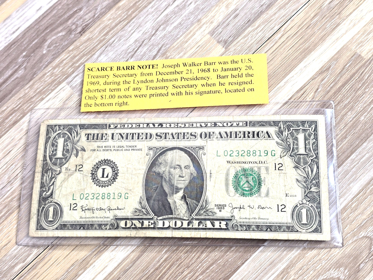 1963B 1 Dollar Bill Scarce, Signed Joseph Walker Barr Treasure 1968 - 1969 Shortest Term in U.S. History